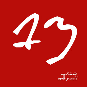 My Bloody Underground album