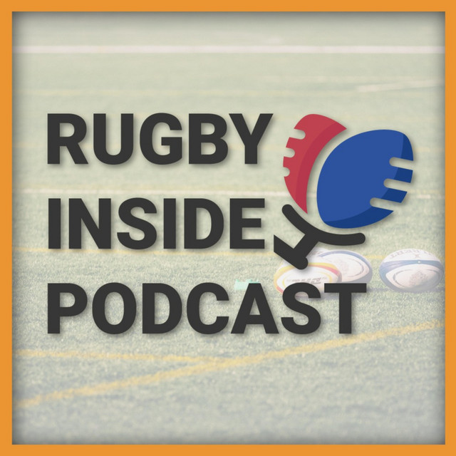Rugby Inside Podcast | Podcast on Spotify