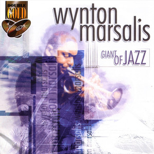 Wynton Marsalis - Giant Of Jazz album