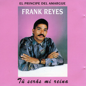 Tú Serás Mi Reina album