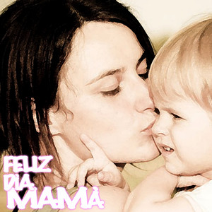Feliz Día Mamá album