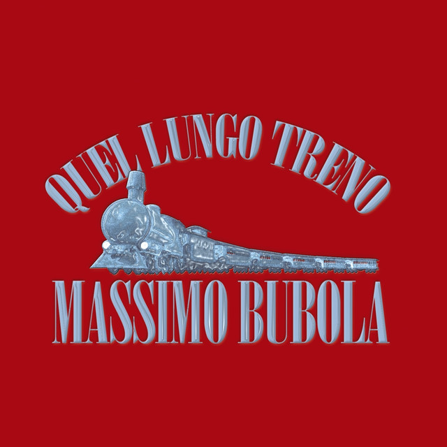 Quel Lungo Treno cover