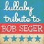 Tribute to Bob Seger Albumcover