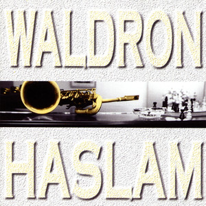 Waldron-Haslam album