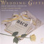 Bach: Wedding Gifts cover