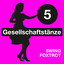 Gesellschaftstänze. Swing Foxtrot (Volume 5) Albumcover