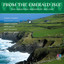 From The Emerald Isle: The Haunting Sounds Of Ireland cover