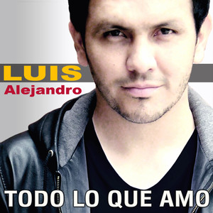 Todo lo Que Amo Albumcover