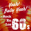 Yeah! Baby Yeah! - Rock en los 60's cover