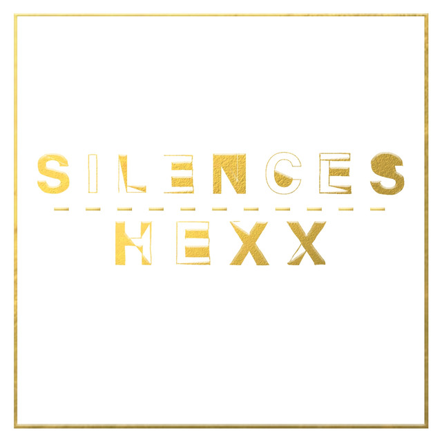 Silences / Hexx cover