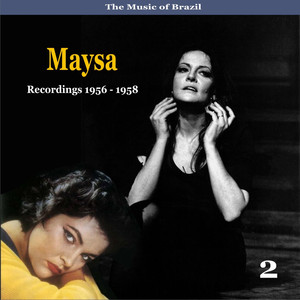The Music of Brazil / Maysa , Vol. 2 / Recordings 1956 - 1958 Albumcover