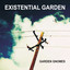 Existential Garden Albumcover