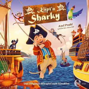Käpt'n Sharky (Das Original-Hörspiel zum Kinofilm)