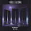 Three Alone Albumcover