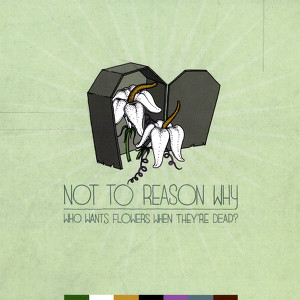 Not To Reason Why
