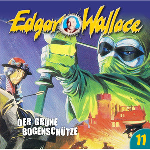 Folge 11: Der grüne Bogenschütze