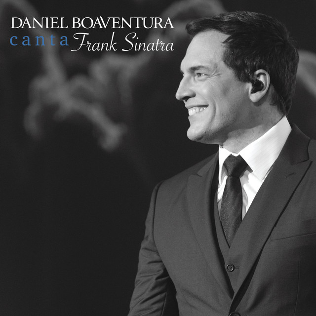 Daniel Boaventura Canta Frank Sinatra (ao Vivo) cover