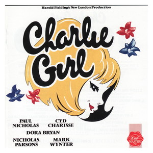 Charlie Girl - 1986 London Cast