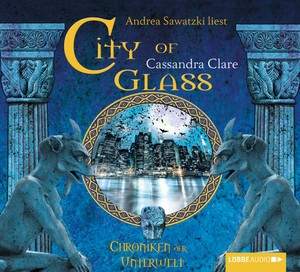 City of Glass [Bones III] - Chroniken der Unterwelt