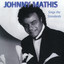 More Johnny's Greatest Hits/In A Sentimental Mood Mathis Sings Ellington/Better Together-The Duet Album (3Pak) cover