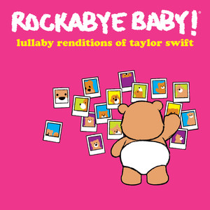 Lullaby Renditions of Taylor Swift cover