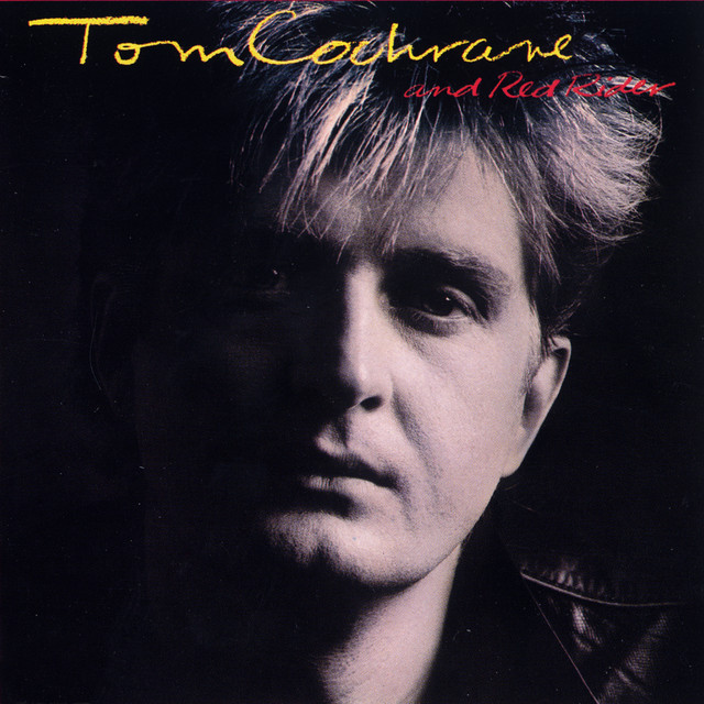 Tom Cochrane And Red Rider cover