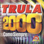 Trula 2000, Como Siempre Albumcover