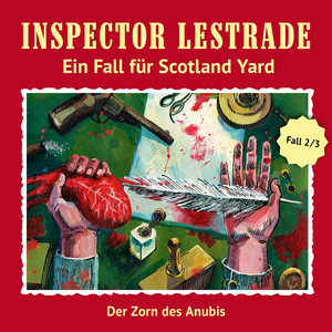 Ein Fall für Scotland Yard: Der Zorn des Anubis