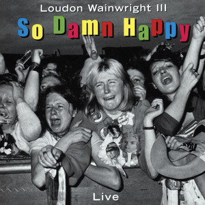 So Damn Happy (Live) album