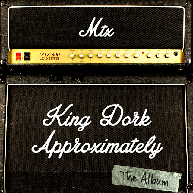 King Dork Approximately The Album cover