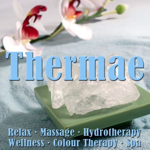 Thermae (Relax, Massage, Hydrotherapy, Wellness, Colour Therapy, Spa) Albumcover