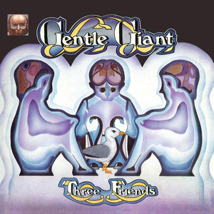 Three Friends + Gentle Giant album