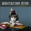 Hesitation Eyes Albumcover