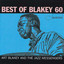 Blakey 60 - Best of Art Blakey (International Only) cover