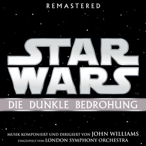 Star Wars: Die Dunkle Bedrohung (Original Film-Soundtrack) album