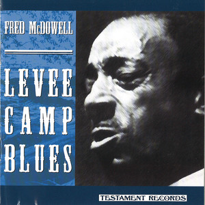 Levee Camp Blues album