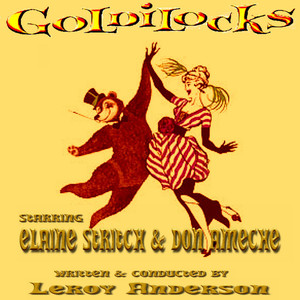 Leroy Anderson's Goldilocks album