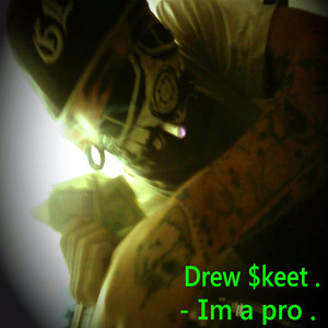 Drew $keet