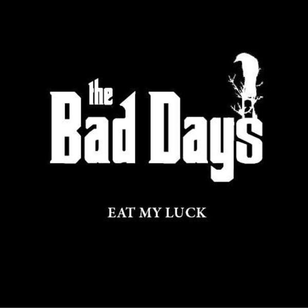 The Bad Days Photo
