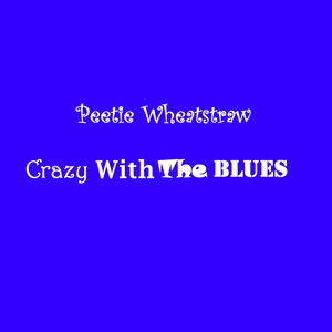 Crazy With The Blues album