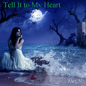Tell It To My Heart album