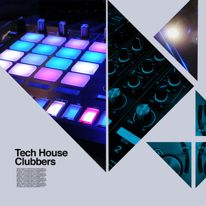 Tech House Clubbers cover