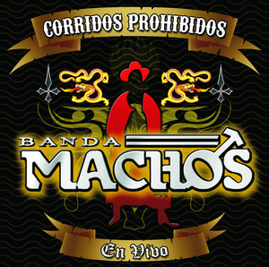 Corridos Prohibidos En Vivo album