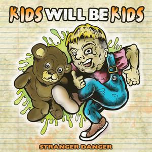 Kids Will Be Kids