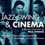 Jazz, swing & cinéma (Bandes originales de films - Versions remasterisées) Albumcover