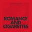 Romance and Cigarettes cover