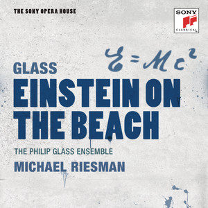 Glass: Einstein on the Beach - The Sony Opera House album