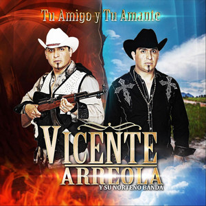 Vicente Arreola y Su Norte&ntilde;o Banda