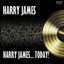 Harry James… Today! cover