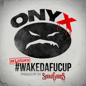 #WakeDaFucUp Reloaded album